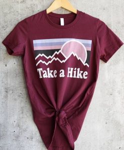 Take a Hike Hiking T-Shirt RE23