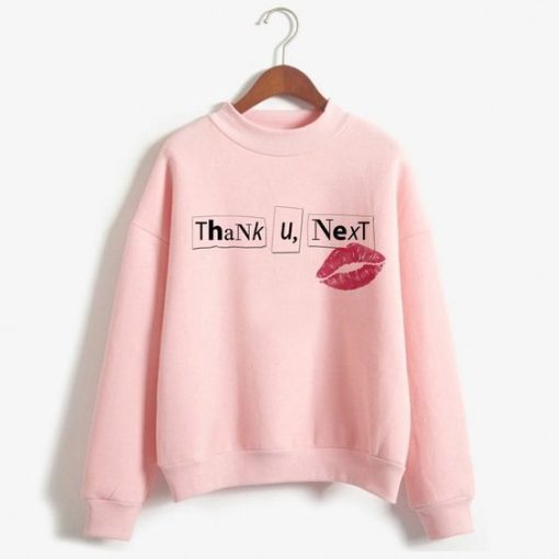 Thank U Next Sweatshirt RE23