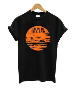 This is the end t shirt RE23