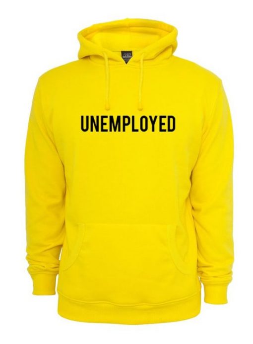 Unemployed Font Hoodie RE23