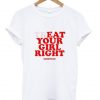 Your Girl Right T-Shirt RE23