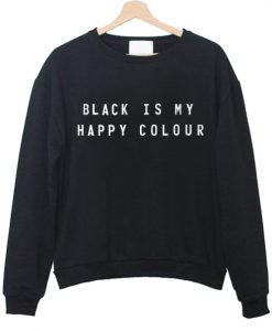 black is my happy colour sweatshirt IGS