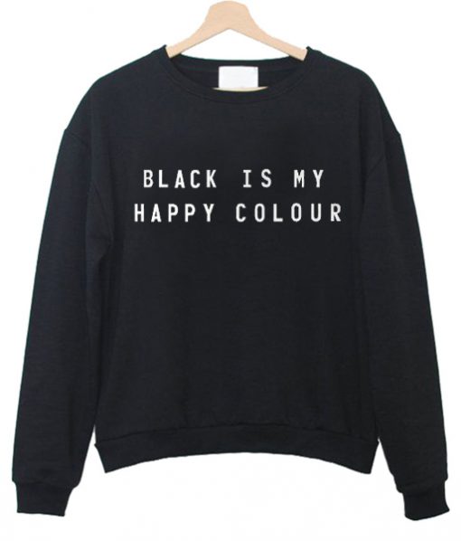 black is my happy colour sweatshirt IGS