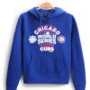 chicago world series cubs hoodie IGS