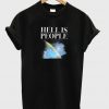 hell is people t-shirt IGS