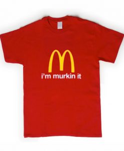 i'm murkin it t-shirt IGS