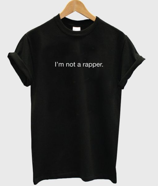 im not a rapper t-shirt IGS