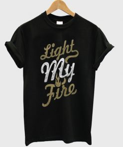 light my fire t-shirt RE23