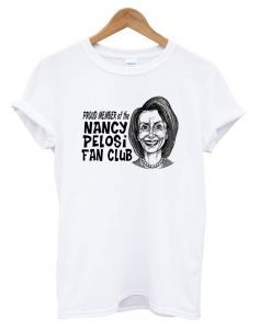 nancy pelosi fan club t-shirt RE23