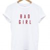 Bad Girl T-shirt RE23
