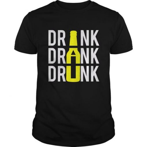 Drink Drink Drink Beer T-Shirt ZX03