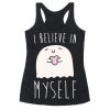 I Believe In Myself tanktop RE23