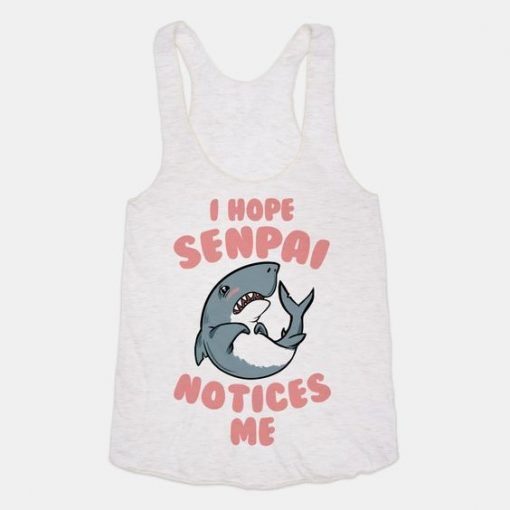 I Hope Senpai tanktop RE23