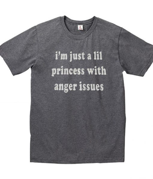 Lil Princess With Anger Issues t-shirts ZX03