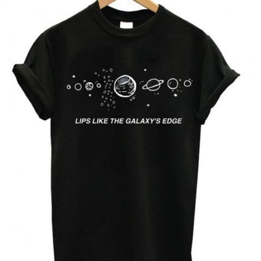 Lips Like The Galaxy's Edge T-shirt ZX03