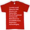 Love Is Love Water Is Life Quotes T-Shirt ZX03