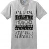 Love is Love Black Lives Matter T-shirt ZX03
