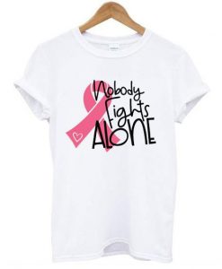 Nobody Fights Alone t shirt ZX03