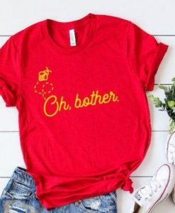 Oh Bother T Shirt ZX03