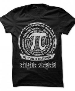 Pi Day Of The Century T-shirt RE23