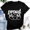 Proud Mom T Shirt ZX03