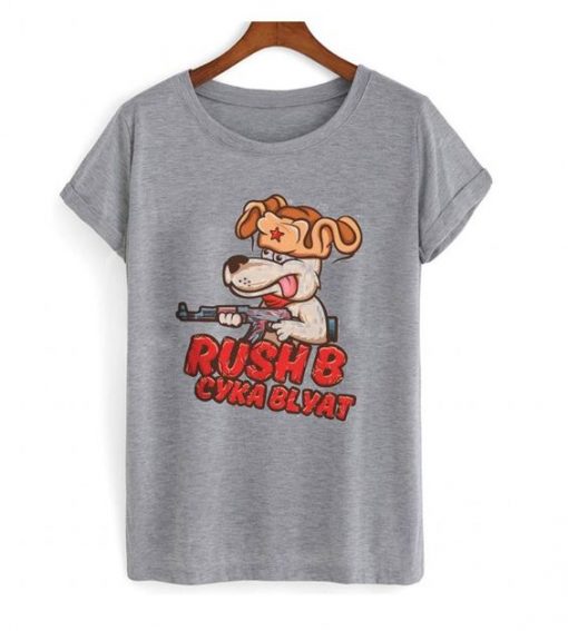 Rush B Cyka Blyat T shirt RE23