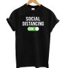 Social Distancing Mode On Social Distancing T shirt ZX03