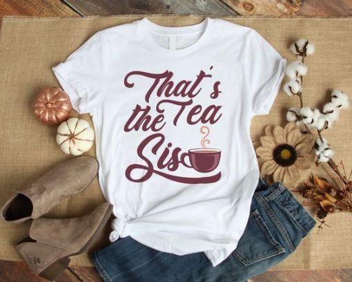 Tea Sis T Shirt ZX03