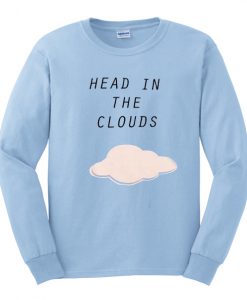 head in the clouds sweatshirt IGS