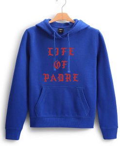 life of padre hoodie IGS