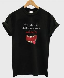this shirt is definitely not a mimic t-shirt ZX03