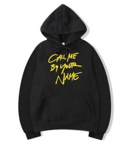 Call Me By Your Name Hoodies REW