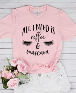 Coffee and Mascara T Shirt RE23