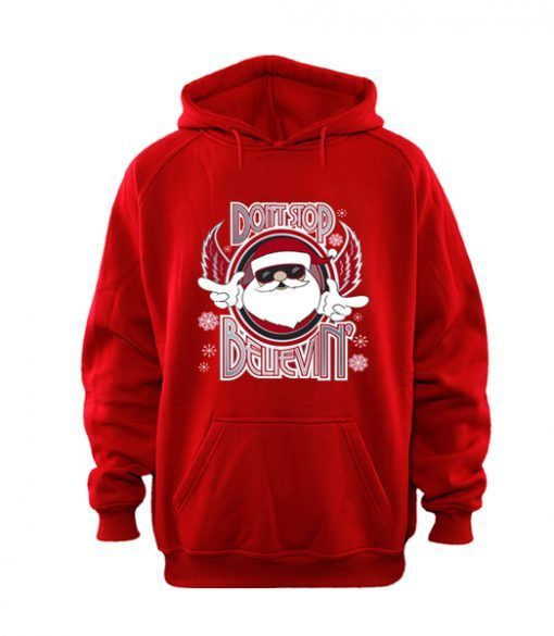 Dont Stop Believe Hoodie ZX03