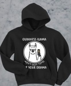 Got Time For Your Drama hoodie ZX03