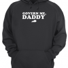Govern Me Daddy Hoodie RE23