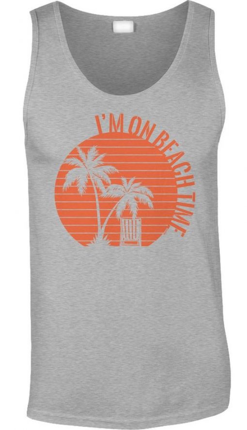 I'm On Beach Time Tanktop RE23