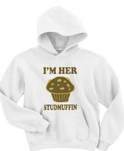 I'm her studmuffin hoodie ZX03