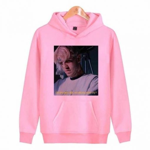 Lil Peep On The Day I Die Would You Even Cry Hoodie REW