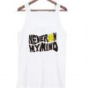 Never on My Mind Tanktop RE23