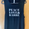 Peace Love & BARRE Muscle Tanktop RE23