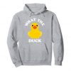 What The Duck Hoodie RE23