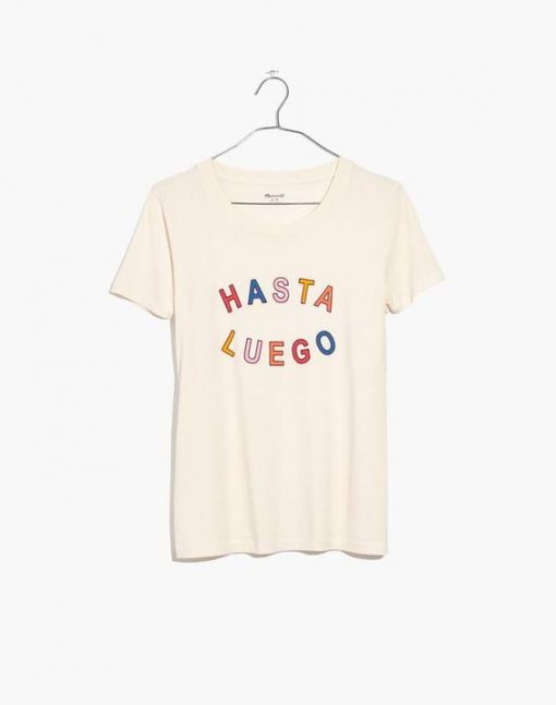 Women's Hasta Luego Graphic Tee RE23