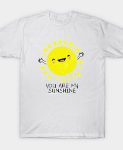 You Are My Sunshine t-shirt REW