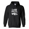 i still play with cars hoodie ZX03