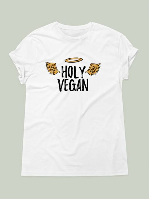 All Vegans Are Holy T-shirt REW