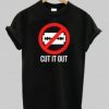 Cut it Out T-Shirt REW