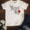 Fairest of them All T shirt ZX03