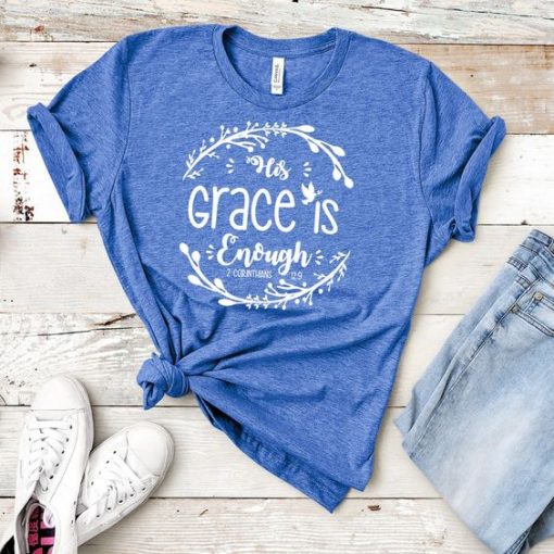 His Grace Shirt ZX03