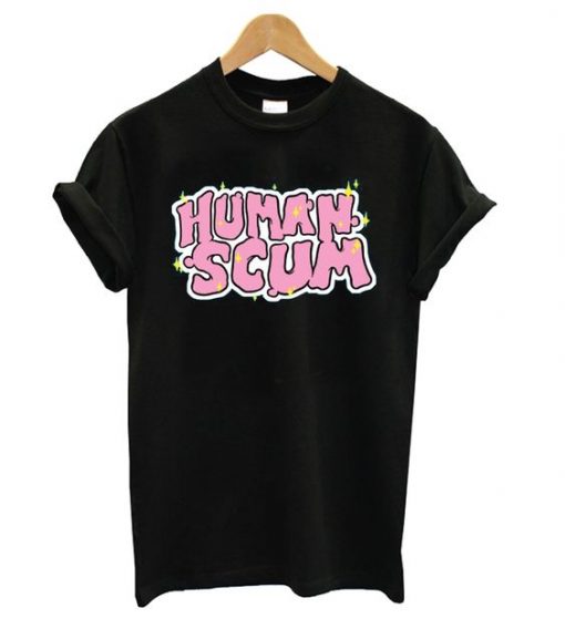 Human Scum T shirt ZX03